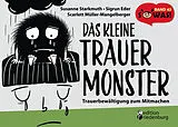Kartonierter Einband Das kleine Trauermonster - Trauerbewältigung zum Mitmachen von Sigrun Eder, Susanne Starkmuth