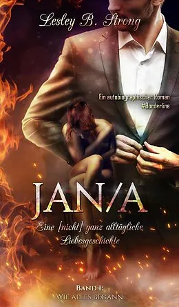 E-Book (epub) JANA - eine [nicht] ganz alltägliche Liebesgeschichte von Lesley B. Strong