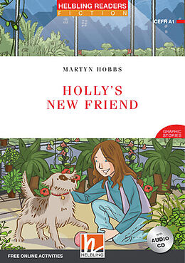 Kartonierter Einband Holly's New Friend, mit 1 Audio-CD von Martyn Hobbs