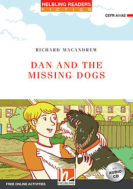 Kartonierter Einband Dan and the Missing Dogs, mit 1 Audio-CD von Richard Macandrew