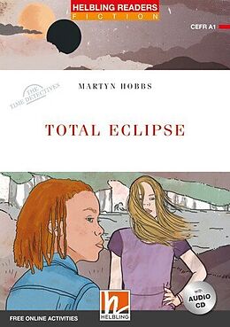 Kartonierter Einband (Kt) Helbling Readers Red Series, Level 1 / Total Eclipse, m. 1 Audio-CD von Martyn Hobbs