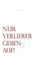 E-Book (epub) Nur Verlierer geben auf! von Alfonso Nueber