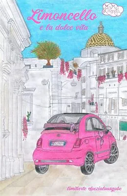 E-Book (epub) Limoncello e la dolce vita von Mia M. Limoneta