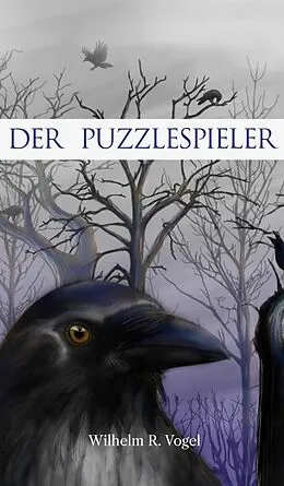 E-Book (epub) Der Puzzlespieler von Wilhelm R. Vogel