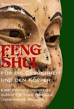 Fester Einband FENG SHUI für die Gesundheit und den Körper von Gerold Knobloch