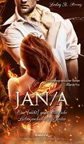 E-Book (epub) JANA - eine [nicht] ganz alltägliche Liebesgeschichte geht weiter von Lesley B. Strong