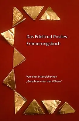 E-Book (epub) Das Edeltrud Posiles Erinnerungsbuch von Roswitha Springschitz, Monika Beckmann, Edith Dörfler
