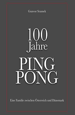 E-Book (epub) 100 Jahre PING PONG von Gunvor Sramek