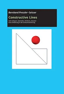E-Book (epub) Constructive Lines von Bernhard Pressler-Seisser
