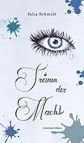 E-Book (epub) Tränen der Macht - Geheimnis Elfania von Julia Schmidt