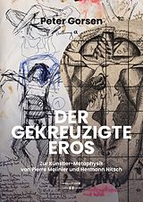 E-Book (pdf) Der gekreuzigte Eros von Peter Gorsen