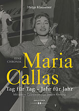 Fester Einband Maria Callas von Helge Klausener