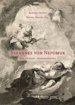 E-Book (pdf) Johannes von Nepomuk von Ramona Hocker, Werner Telesko