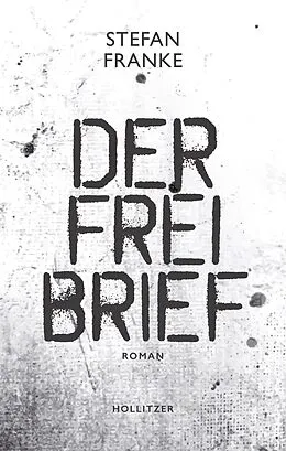 E-Book (epub) Der Freibrief von Stefan Franke