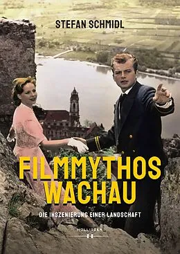 E-Book (pdf) Filmmythos Wachau von Stefan Schmidl