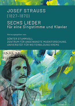 Kartonierter Einband Josef Strauss (1827-1870) | Sechs Lieder für eine Singstimme und Klavier von 