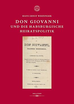 Fester Einband Don Giovanni und die habsburgische Heiratspolitik von Hans Ernst Weidinger