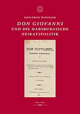 E-Book (pdf) Don Giovanni und die habsburgische Heiratspolitik von Hans Ernst Weidinger
