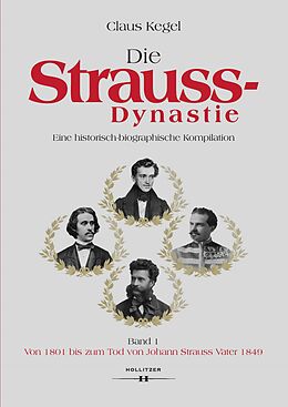 Fester Einband Die Strauss-Dynastie von Claus Kegel