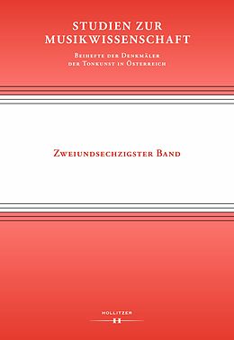 Couverture cartonnée Studien zur Musikwissenschaft - Beihefte der Denkmäler der Tonkunst in Österreich. Band 62 de 