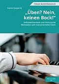 E-Book (pdf) "Üben? Nein, keinen Bock!" von Leonie Kasparick