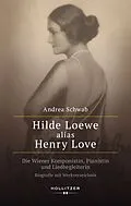 E-Book (pdf) Hilde Loewe alias Henry Love von Andrea Schwab