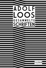 Fester Einband Adolf Loos - Gesammelte Schriften von Adolf Loos