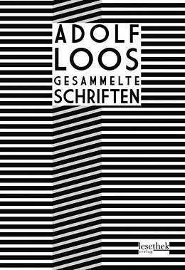 Fester Einband Adolf Loos - Gesammelte Schriften von Adolf Loos