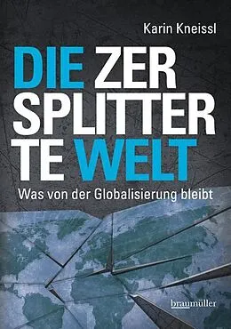 E-Book (epub) Die zersplitterte Welt von Karin Kneissl