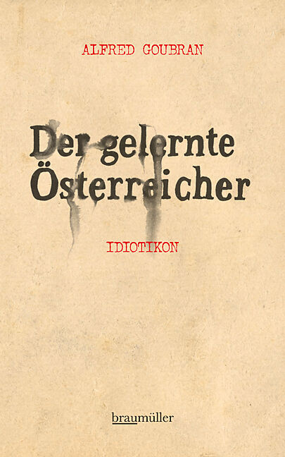 Der gelernte Österreicher