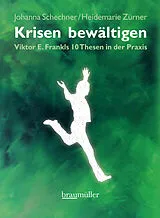 E-Book (epub) Krisen bewältigen von Johanna Schechner, Heidemarie Zürner