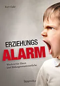 E-Book (epub) Erziehungsalarm von Kurt Gallé
