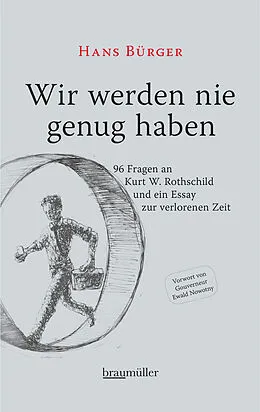 E-Book (epub) Wir werden nie genug haben von Hans Bürger
