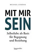 E-Book (epub) Mit mir sein von Michael Lehofer