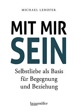 E-Book (epub) Mit mir sein von Michael Lehofer