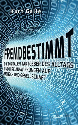 E-Book (epub) Fremdbestimmt von Kurt Gallé