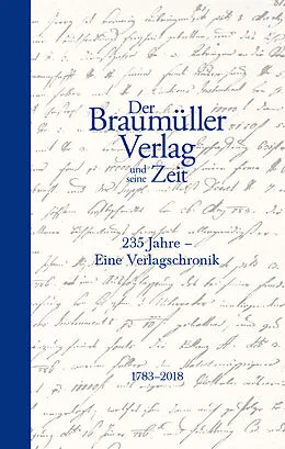 E-Book (epub) Der Braumüller Verlag und seine Zeit von Bernd Schuchter