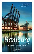 E-Book (epub) Hamburg abseits der Pfade von Cordula Natusch