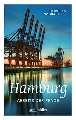 E-Book (epub) Hamburg abseits der Pfade von Cordula Natusch
