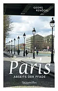 E-Book (epub) Paris abseits der Pfade (Jumboband) von Georg Renöckl