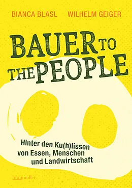 E-Book (epub) Bauer to the People von Bianca Blasl, Wilhelm Geiger
