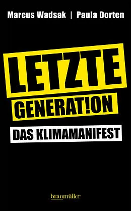 E-Book (epub) Letzte Generation von Marcus Wadsak, Paula Dorten