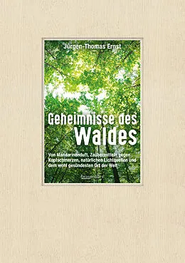 E-Book (epub) Geheimnisse des Waldes von Jürgen-Thomas Ernst