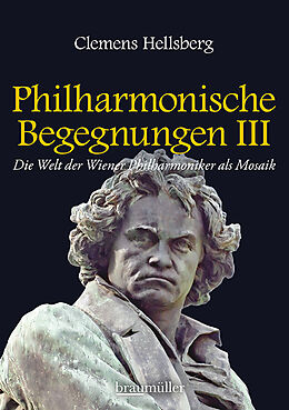 Fester Einband Philharmonische Begegnungen 3 von Clemens Hellsberg