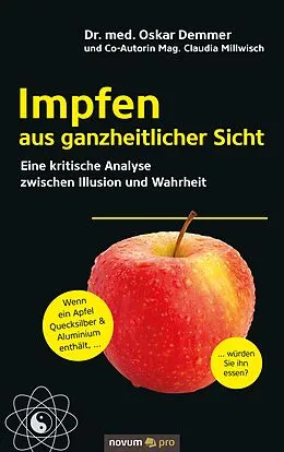 E-Book (epub) Impfen aus ganzheitlicher Sicht von Dr. med. Oskar Demmer, Mag. Claudia Millwisch