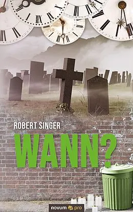 E-Book (epub) Wann? von Robert Singer
