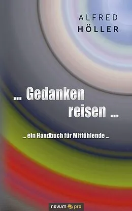 E-Book (epub) ... Gedanken reisen ... von Alfred Höller