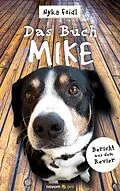 E-Book (epub) Das Buch Mike von Nyka Foidl