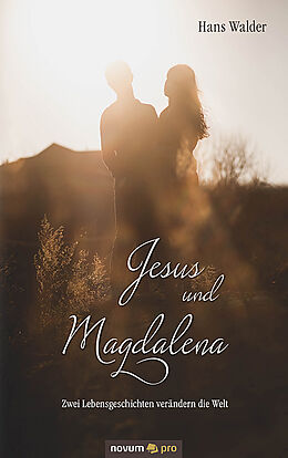 Kartonierter Einband Jesus und Magdalena von Hans Walder