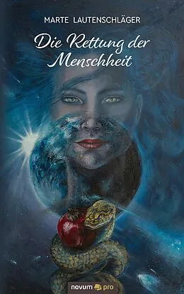 E-Book (epub) Die Rettung der Menschheit von Marte Lautenschläger